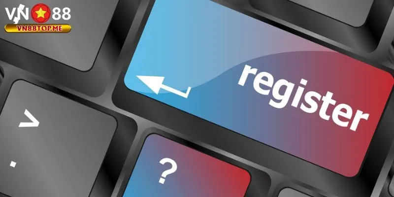 Những lợi ích vô cùng hấp dẫn khiến bạn nên đăng ký VN88