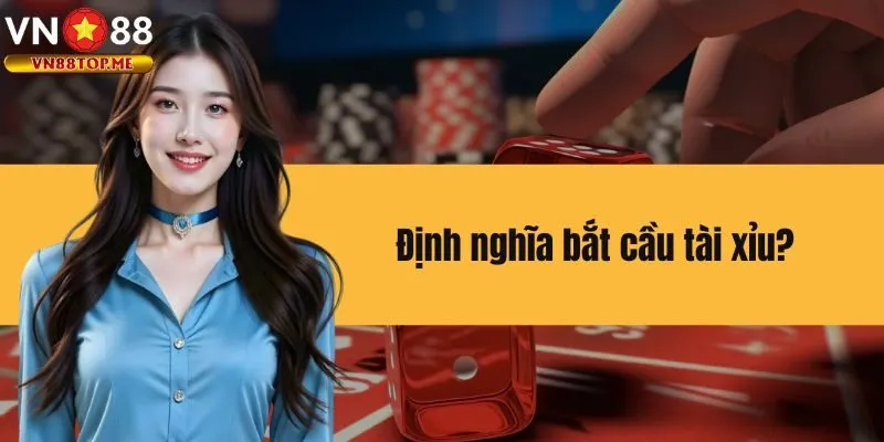 Khái niệm cơ bản về bắt cầu tài xỉu